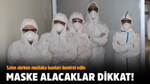 Maske alırken bunlara dikkat edin