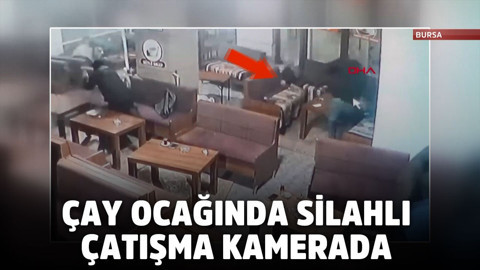 Çay ocağında silahlı çatışma kamerada