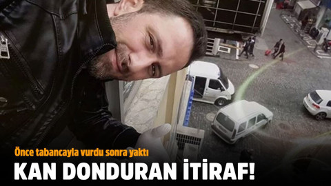 Kan donduran cinayeti itiraf etti! Önce tabancayla vurdu sonra yaktı