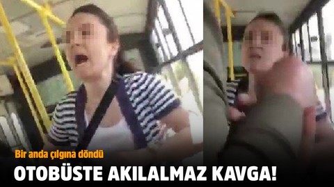 Otobüste akılalmaz kavga! Çılgına döndü