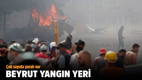 Beyrut yangın yeri! Çok sayıda yaralı var