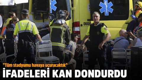 Teröristlerin ifadeleri kan dondurdu