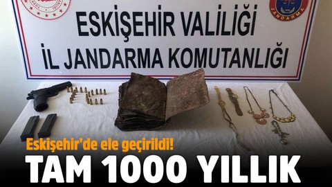 Eskişehir'de ele geçirildi! Tam 1000 yıllık