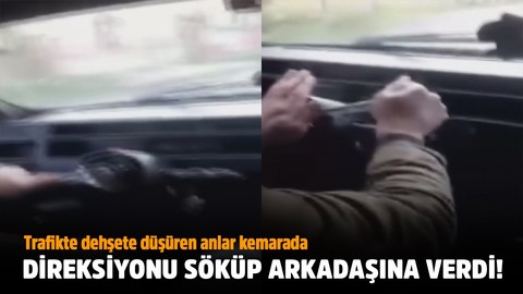 Direksiyonu söküp arkadaşına verdi! Kurbağacık anahtarıyla otomobili kullandı!