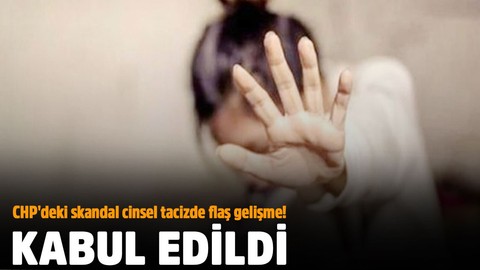 CHP'li eski Başkanı hakkındaki cinsel tacizde yeni gelişme!