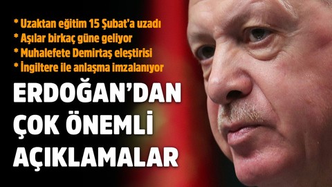 Erdoğan'dan önemli açıklamalar