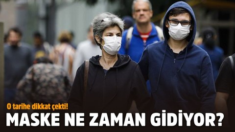 O tarihe dikkat çekti: Maskeler ne zaman çıkacak?