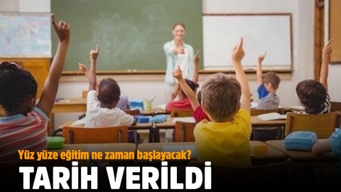 Okullar ne zaman açılacak tarih verildi