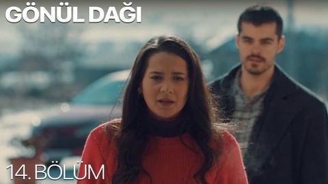 Gönül Dağı 14. Bölüm full izle