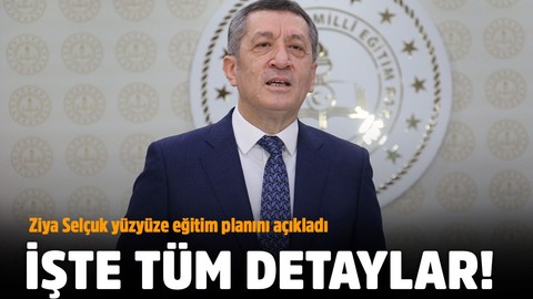 MEB Bakanı Ziya Selçuk yüzyüze eğitim planını açıkladı
