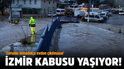 İzmir kabusu yaşıyor!.. Valilik acı haberi verdi!