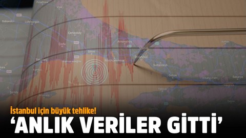 İstanbul için büyük tehlike!.. ‘Anlık veriler gitti’