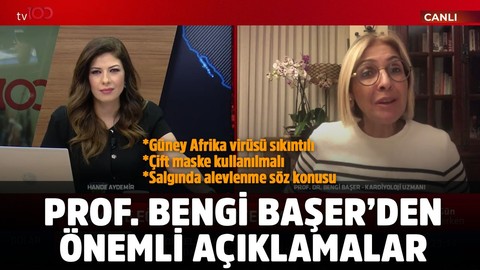 Prof. Dr. Bengi Başer'den tv100'de önemli açıklamalar! "Çift maske kullanılmalı"