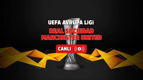 Real Sociedad – Manchester United Canlı maç izle