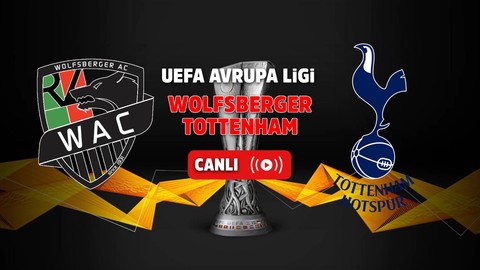 Wolfsberger – Tottenham Canlı maç izle