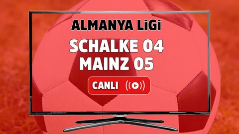 Schalke 04 – Mainz 05 Canlı izle