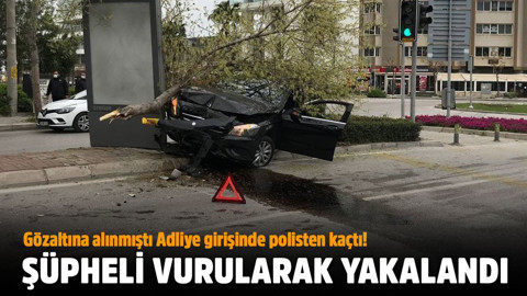 Adliye girişinde polisten kaçan şüpheli bacağından vurularak tekrar gözaltına alındı