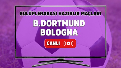 Borussia Dortmund – Bologna Canlı maç izle