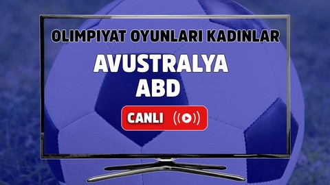 Avustralya – ABD Canlı Maç İzle