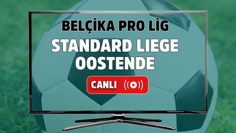 Standard Liege – Oostende Canlı maç izle