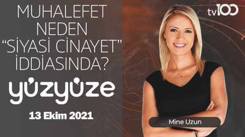 Dolar kuru neden yükseliyor? - Mine Uzun ile Yüz Yüze - 13 Ekim 2021