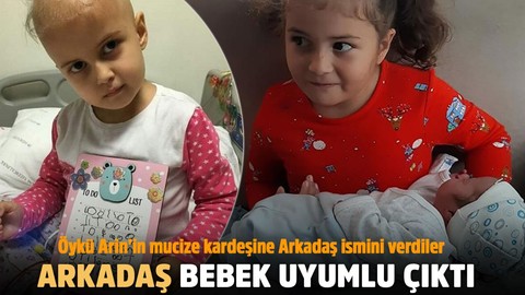Lösemili Öykü Arin'e can olacak kardeşi Arkadaş Ekim, ablasıyla yüzde yüz uyumlu doğdu
