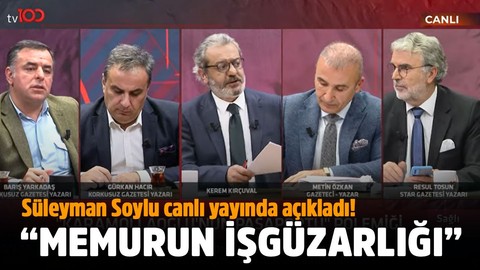 İçişleri bakanı Süleyman Soylu'dan TV100 canlı yayına mesaj