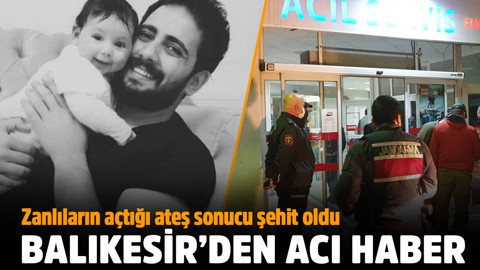 Balıkesir'den acı haber! Şüphelilerin kovalamaca sırasında açtığı ateş sonucu şehit oldu