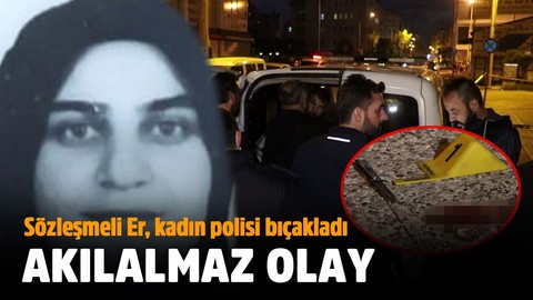 Sözleşmeli er, kadın polisi bıçakla ağır yaraladı