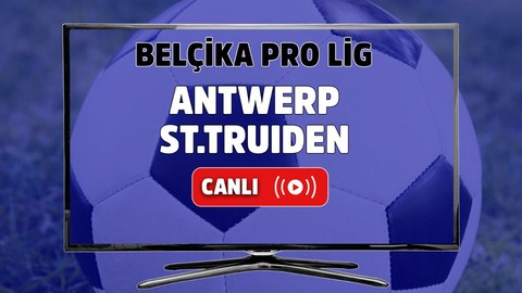 CANLI İZLE Antwerp St.Truiden