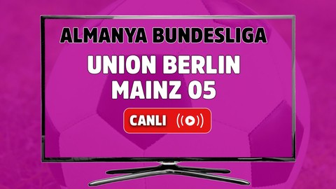 CANLI İZLE Union Berlin-Mainz 05