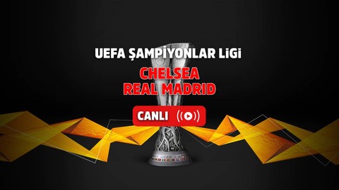 Exxen canlı izle Chelsea Real Madrid maçı şifresiz exxen canlı maç izle