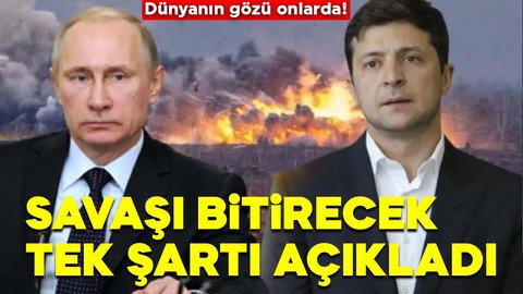 Dünyanın gözü kulağı onlarda! Zelenski savaşı bitirecek şartını açıkladı