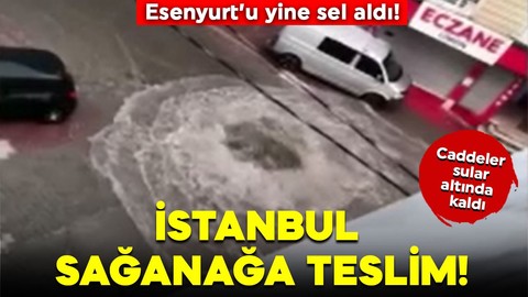 İstanbul sabaha yağmurlu uyandı! Esenyurt'u yine sel aldı! Caddeler sular altında kaldı...