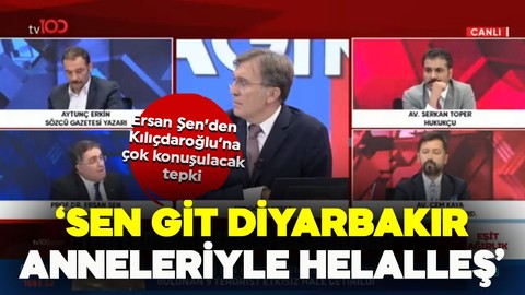 Ersan Şen'den Kılıçdaroğlu'na 'helalleşme' tepkisi: Sen git helalleşeceksen Diyarbakır anneleriyle helalleş