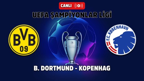 CANLI MAÇ İZLE | Borussia Dortmund - Kopenhag