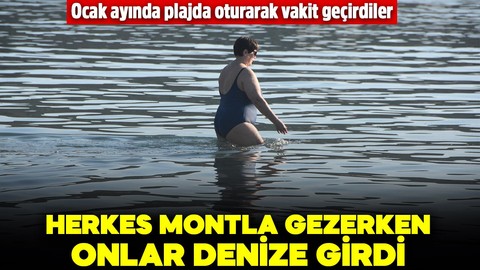 Herkes montla gezerken onlar denize girdi! Ocak ayında plajda oturarak vakit geçirdiler