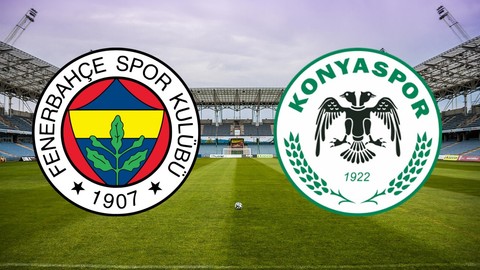 Fenerbahçe Konyaspor maçı ne zaman, saat kaçta, hangi kanalda? Fenerbahçe Konyaspor maçı canlı yayın bilgileri!