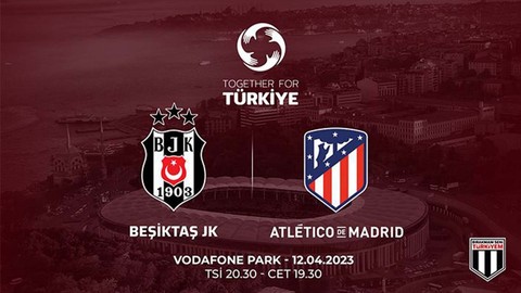 Beşiktaş ile Atlético Madrid, depremzedeler için karşılaşacak! Bilet fiyatları belli oldu!