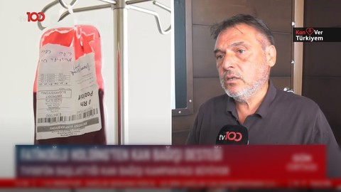 tv100’ün ‘Kan ver Türkiyem’ kampanyasına ilgi büyüyor… Fatinoğlu Holding’ten tv100 kampanyasına destek