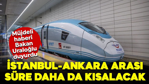 Müjdeli haberi Bakan Uraloğlu duyurdu! İstanbul-Ankara arası süper hızlı trenle artık daha da kısa sürecek