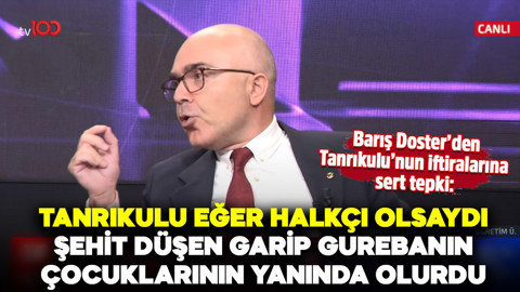Barış Doster’den Sezgin Tanrıkulu’nun iftiralarına sert tepki: Tanrıkulu eğer halkçı olsaydı PKK'ya karşı savaşırken şehit düşen garip gurebanın çocuklarının yanında olurdu