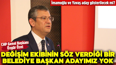 İmamoğlu ve Yavaş aday gösterilecek mi? Özgür Özel'den açıklama geldi