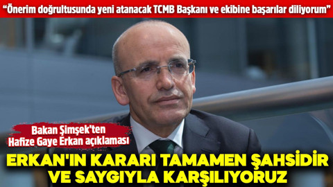 Bakan Şimşek’ten Hafize Gaye Erkan açıklaması: Kararı tamamen şahsidir! Önerim doğrultusunda yeni atanacak TCMB Başkanı ve ekibine başarılar diliyorum!