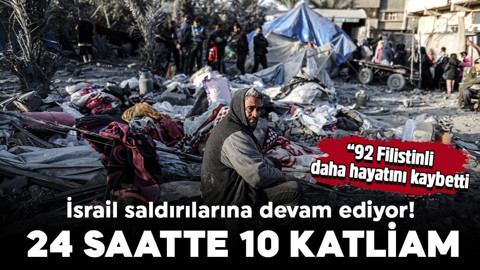 İsrail saldırılarına devam ediyor! Gazze'de 24 saatte 10 katliam: 92 Filistinli daha hayatını kaybetti