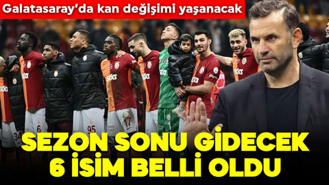 Galatasaray'da kan değişimi yaşanacak! Okan Buruk, 6 futbolcunun biletini kesti! İşte takımdan gidecek futbolcular