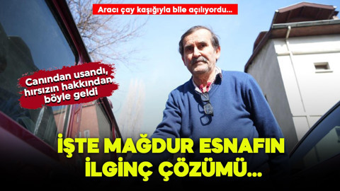 Arabası çay kaşığıyla bile açılıyordu... Hırsızlardan bıkan esnaf, çareyi ilginç bir yöntemde buldu