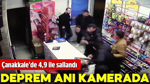 Çanakkale'de 4,9 ile sallandı! Deprem anı kamerada