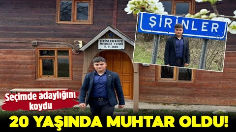 Seçimde adaylığını koydu: 20 yaşında muhtar oldu! İşte Şirinler köyünün muhtarı