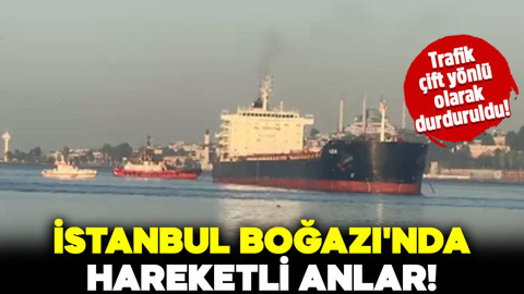 İstanbul Boğazı'nda hareketli anlar! Gemi karaya oturdu! Trafik çift yönlü olarak durduruldu!
